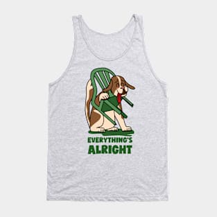 Everything's Alright Don't Give Up Tank Top